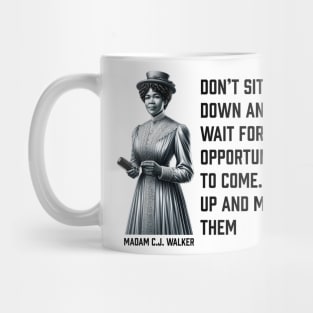 Madam C.J. Walker - Don’t for opportunities Mug